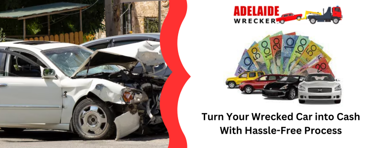 cash for wrecked cars Adelaide